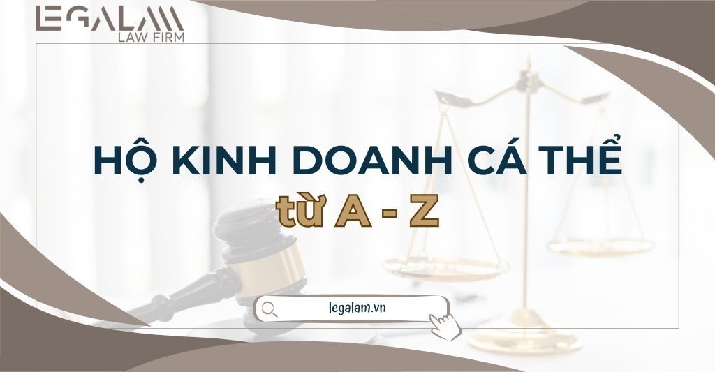 Hộ kinh doanh cá thể: Tất tật những điều cần biết