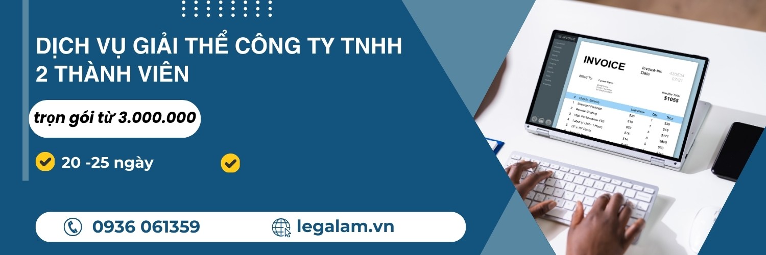 Dịch vụ giải thể công ty TNHH 2 thành viên