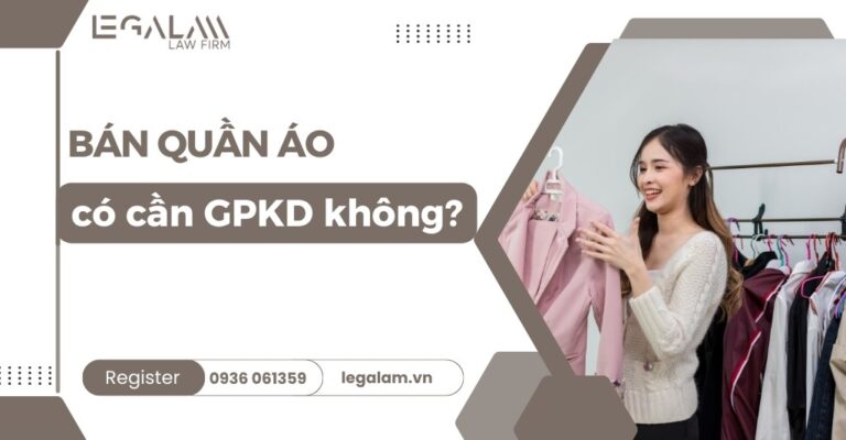 Bán quần áo có cần Giấy phép kinh doanh không?