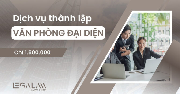 Dịch vụ thành lập Văn phòng đại diện