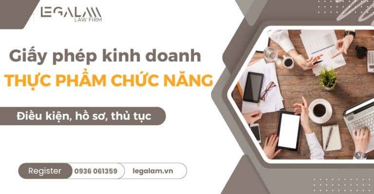 Thủ tục xin Giấy phép kinh doanh thực phẩm chức năng