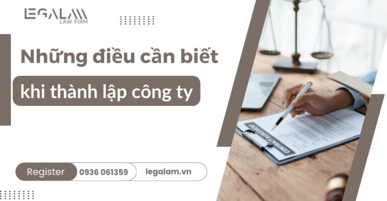 Những điều cần biết khi thành lập công ty