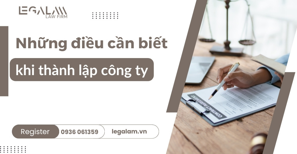 Những điều cần biết khi thành lập công ty