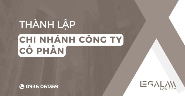 Thủ tục thành lập chi nhánh công ty cổ phần