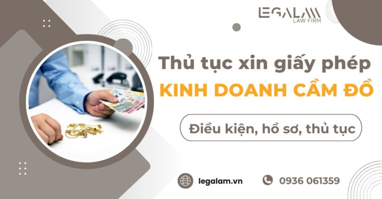 Thủ tục xin Giấy phép kinh doanh dịch vụ cầm đồ