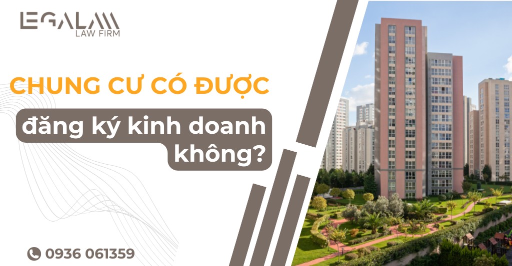 Chung cư có được đăng ký kinh doanh không?