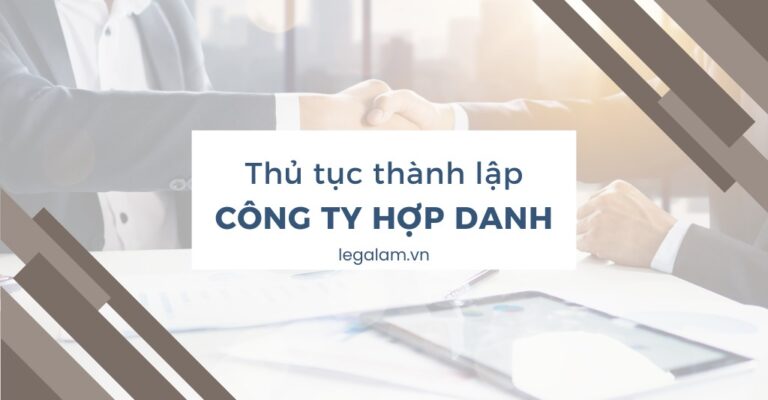 Thủ tục thành lập công ty hợp danh