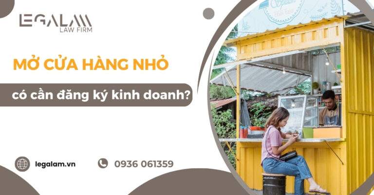 Mở cửa hàng nhỏ có cần đăng ký kinh doanh không?