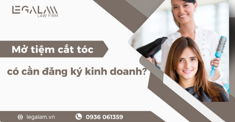 Mở tiệm cắt tóc có cần đăng ký kinh doanh?