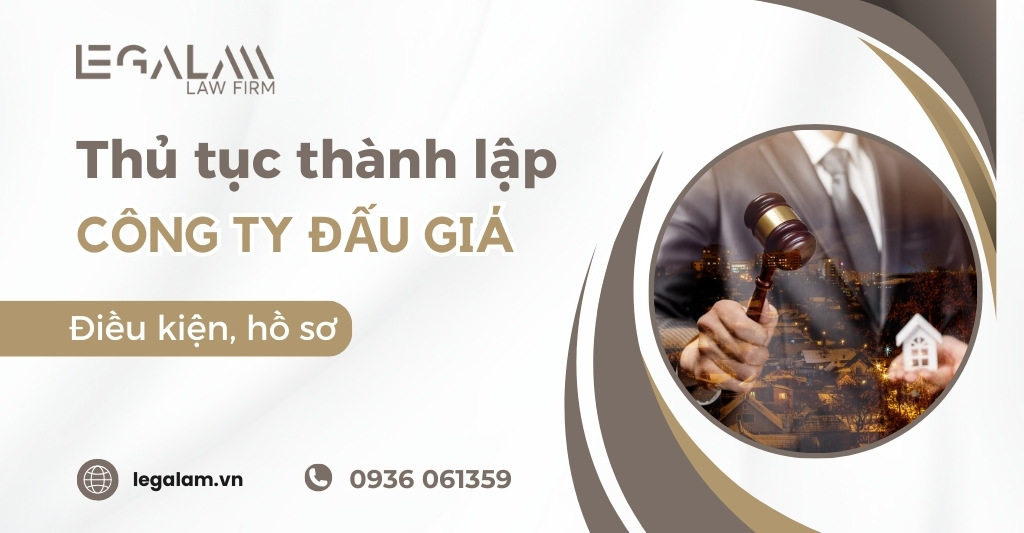 Thủ tục thành lập công ty đấu giá